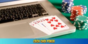 cách chơi Poker